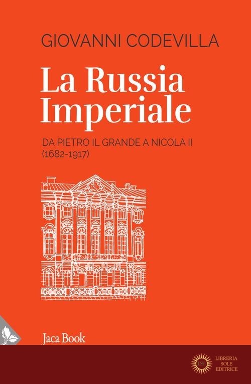 La Russia imperiale - Giovanni Codevilla