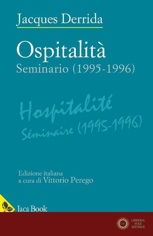 Ospitalità. Seminario (1995-1996)