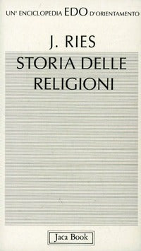 Storia delle religioni - Julien Ries