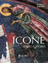 Icone. Senso e storia. Nuova ediz. - Mahmoud Zibawi