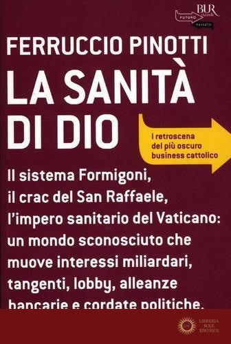 La sanità di Dio - Ferruccio Pinotti