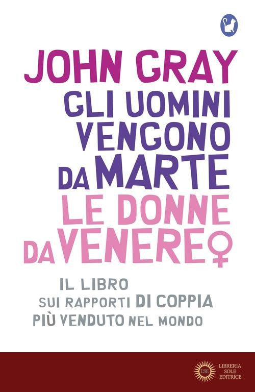 Gli uomini vengono da Marte, le donne da Venere - John Gray