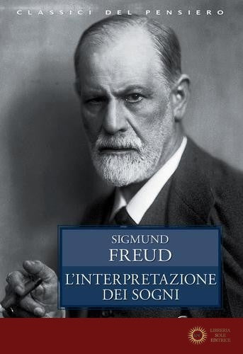 L'interpretazione dei sogni - Sigmund Freud