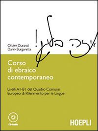 Corso di ebraico contemporaneo. Livelli A1-B1 del quadro comune europeo di riferimento per le lingue. Con CD Audio formato MP3 - Olivier Durand, Dario Burgaretta