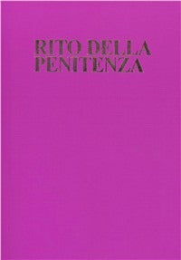 Rito della penitenza - Conferenza episcopale italiana