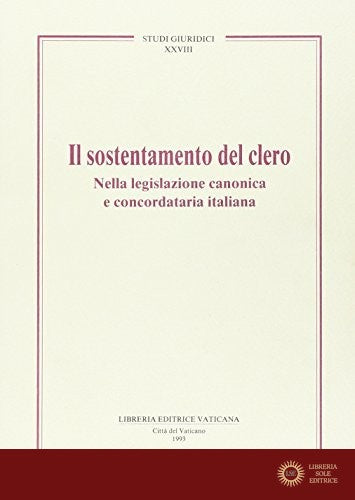 Il sostentamento del clero nella legislazione canonica e concordataria italiana