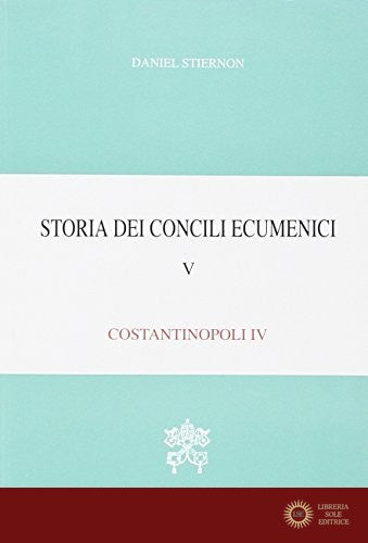 Storia dei concili ecumenici vol. 5 - Daniel Stiernon
