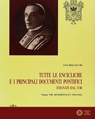 Tutte le encicliche e i principali documenti pontifici emanati dal 1740 vol. 8