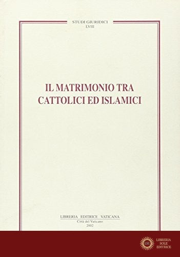 Il matrimonio tra cattolici ed islamici
