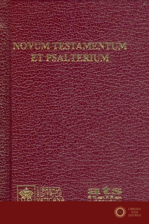 Novum Testamentum et Psalterium. Iuxta Novae Vulgatae editionis textum. Editio typica altera