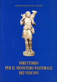 Direttorio per il ministero pastorale dei vescovi - Congregazione per i vescovi