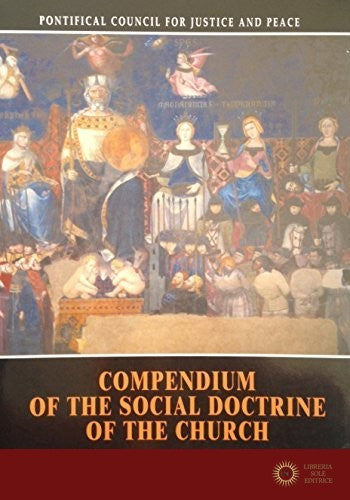 Compendium of the social doctrine of the Church