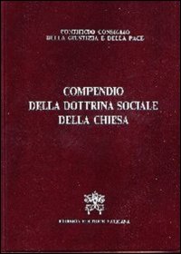 Compendio della dottrina sociale della Chiesa