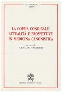 Coppia Coniugale: Attualita' e Prospettive in M...