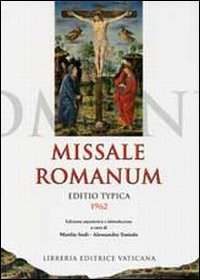 Missale romanum editio typica (rist. anastatica 1962)