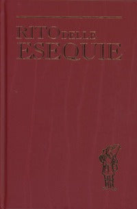 Rito delle esequie. Ediz. minore