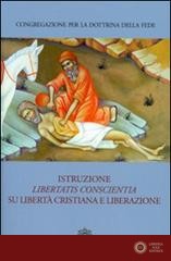 Istruzione «Libertatis conscientia» su libertà cristiana e liberazione - Congregazione per la dottrina della fede