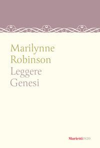 Leggere Genesi - Marilynne Robinson
