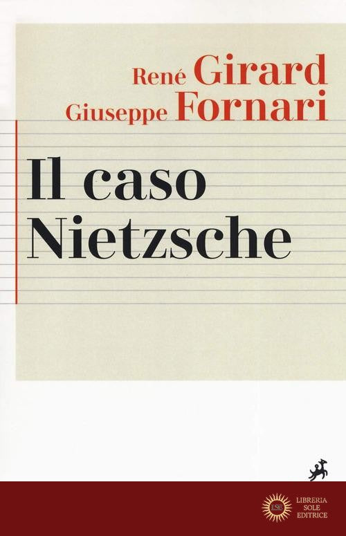 Il caso Nietzsche. La ribellione fallita dell'Anticristo. Nuova ediz.
