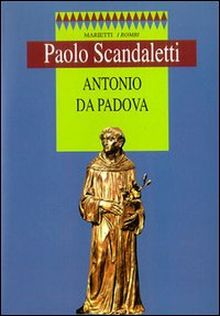 Antonio da Padova - Paolo Scandaletti