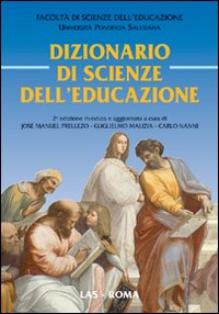 Dizionario di scienze dell'educazione. Con CD-ROM - J. M. Prellezo, G. Malizia, C. Nanni
