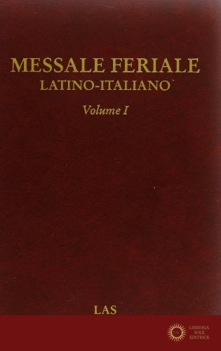 Messale feriale latino-italiano vol. 1