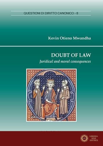Doubt of law. Juridical and moral consequences