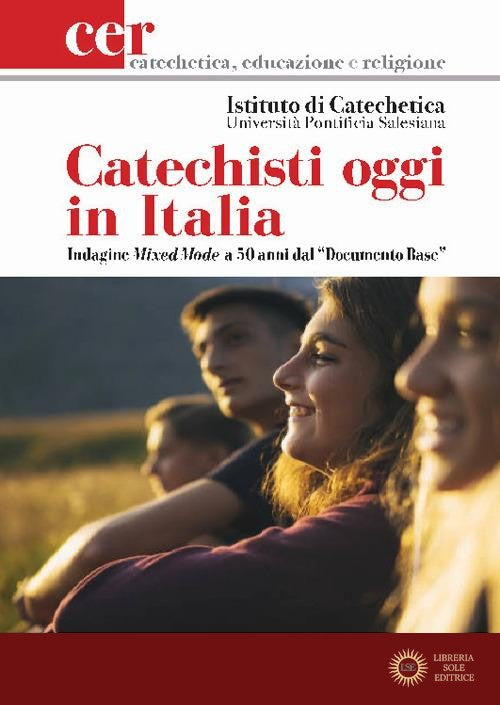 Catechisti oggi in Italia. Indagine Mixed Mode a 50 anni dal «Documento Base»