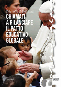 Chiamati a rilanciare il patto educativo globale - C. Ciferri