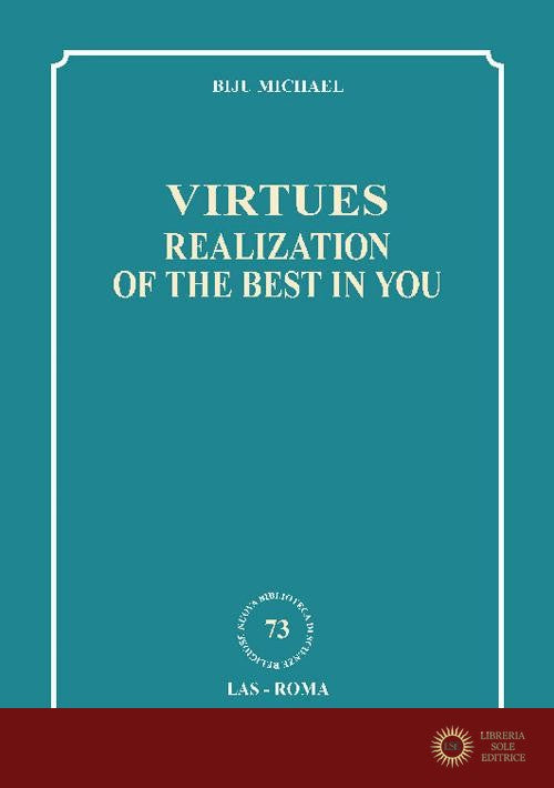 Virtues: realization of the best in you - Michael Biju
