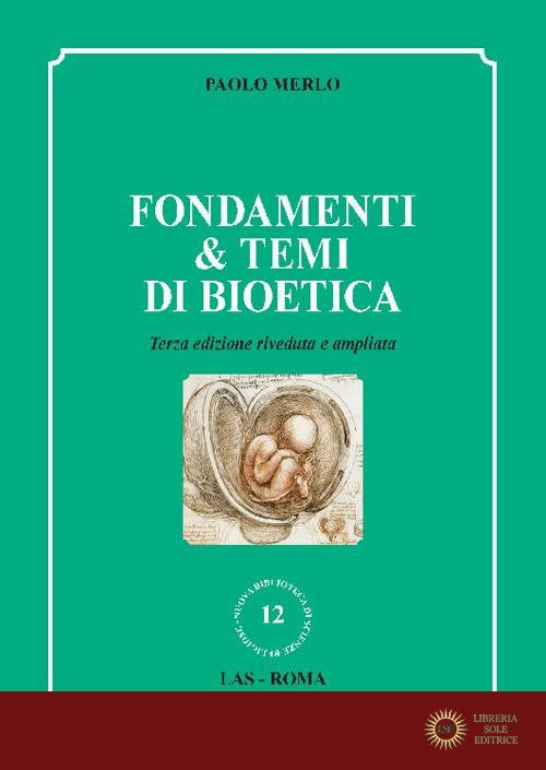 Fondamenti & temi di bioetica