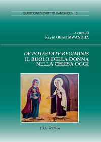 De potestate regiminis. Il ruolo della donna nella chiesa oggi - K. O. Mwandha
