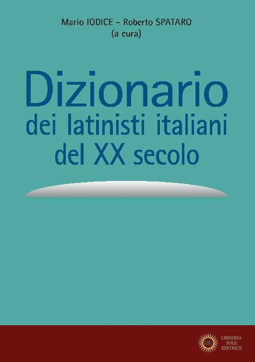 Dizionario dei latinisti italiani del XX secolo