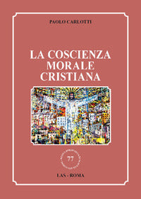La coscienza morale cristiana