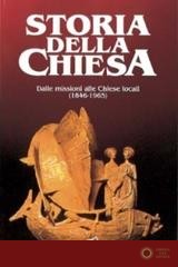 Dalle missioni alle chiese locali (1846 - 1965)