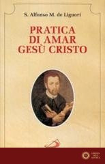 Pratica di amar Gesù Cristo
