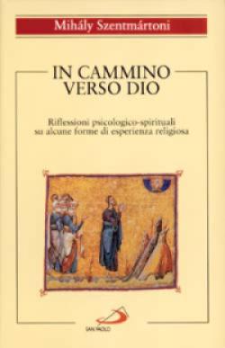 In Cammino Verso Dio Riflessioni Psicologico-S...