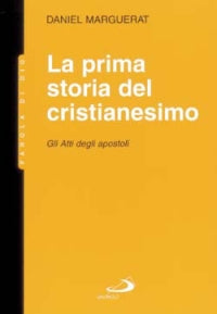 Prima Storia del Cristianesimo Gli Atti Degli ...