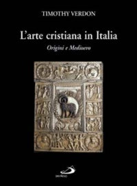 L'arte cristiana in Italia vol. 1