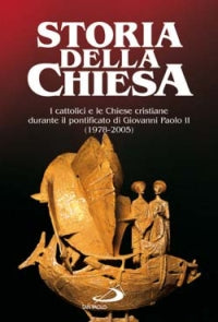 I cattolici e le Chiese cristiane durante il pontificato di Giovanni Paolo II (1978-2005) - E. Guerriero, M. Impagliazzo