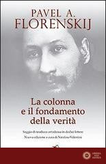 Colonna e Il Fondamento della Verità Sagg...