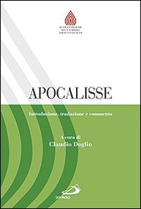 Apocalisse. Introduzione, traduzione e commento - C. Doglio