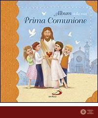 Album della mia prima comunione. Con gadget