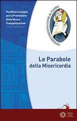 Le parabole della misericordia - Pontificio consiglio per la promozione della nuova