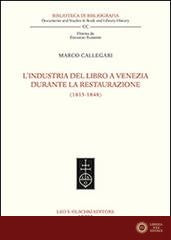 L'industria del libro a Venezia durante la Restaurazione (1815-1848)