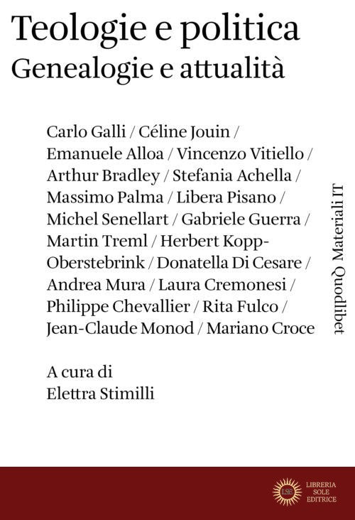 Teologie e politica. Genealogie e attualità