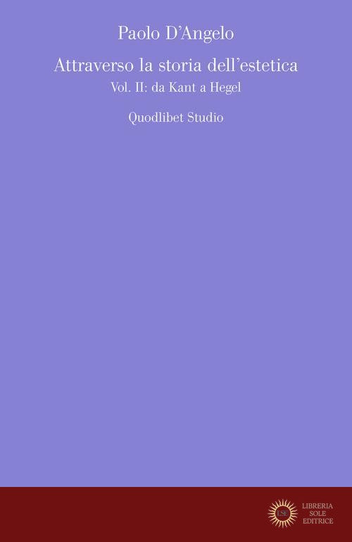 Attraverso la storia dell'estetica vol. 2