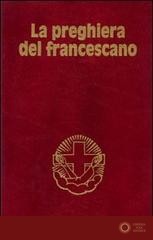 La preghiera del francescano - Ordine francescano secolare