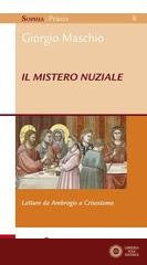 Il mistero nuziale. Letture da Ambrogio e Crisostomo