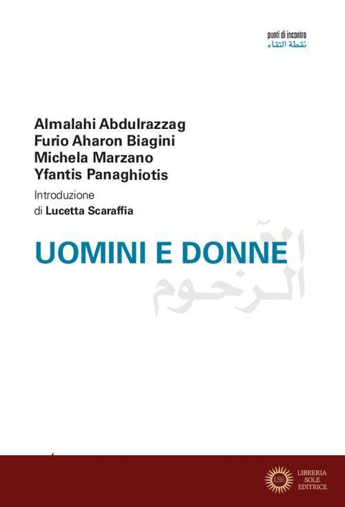 Uomini e donne - Al Malahi Abdul Razzaq, Furio Biagini, Michela Marzano